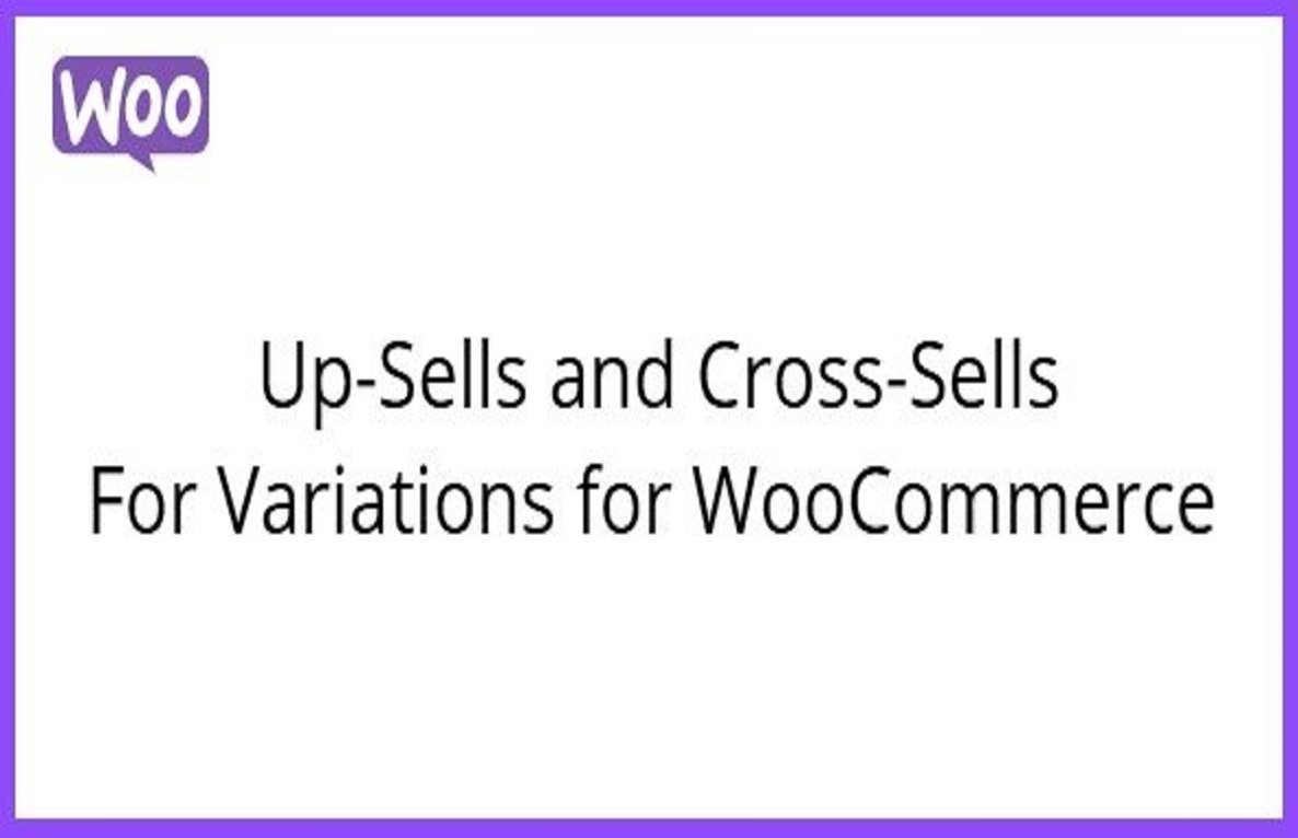 Up-Sells & Cross-Sells For Variations